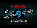 DJ DALINDA X OH MANTAN KU OLD