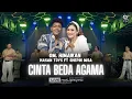 Download Lagu CINTA BEDA AGAMA ( VERSI JADUL ) SHEPIN MISA ft HASAN TOYS X OM HIMAWAN | NONA PAR BETA SE ANUGERAH