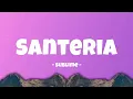 Sublime - Santeria