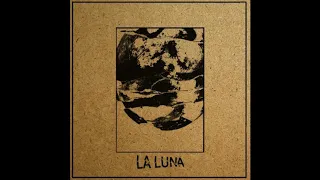 La Luna - self-titled [FULL ALBUM / WAV AUDIO] 🍕