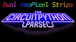 John Park s CircuitPython Parsec Dual NeoPixel Rings adafruit johnedgarpark