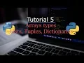 Python Programming Tutorial - Lists Tuples Dictionaries