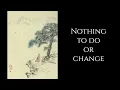 Download Lagu Stonehouse ~ Master Shiwu 石屋 ~  Nothing to Do or Change ~  Zen Buddhism (Chan)