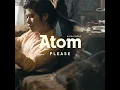 PLEASE - Atom Chanakan