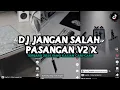 Lagu DJ JANGAN SALAH PASANGAN V2 X GELENG GELENG ENAFF STYLE [ SLOWED ]