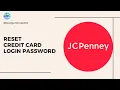 How to Reset JCPENNEY Credit Card Login Password