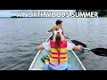 Lagu A Northwoods Summer | Canoeing, Swimming \u0026 Small-Town Traditions