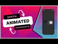 SwiftUI Custom Toggle Button - Animation Challenge