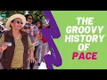 The Groovy History of PACE