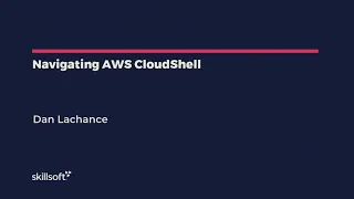 Navigating AWS CloudShell - AWS Solutions Architect Associate Architecture Tools