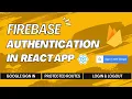 Firebase Google Authentication in React App Step-by-Step Tutorial
