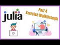 Julia Tutorial Part 4 Exercise 1 Walkthrough