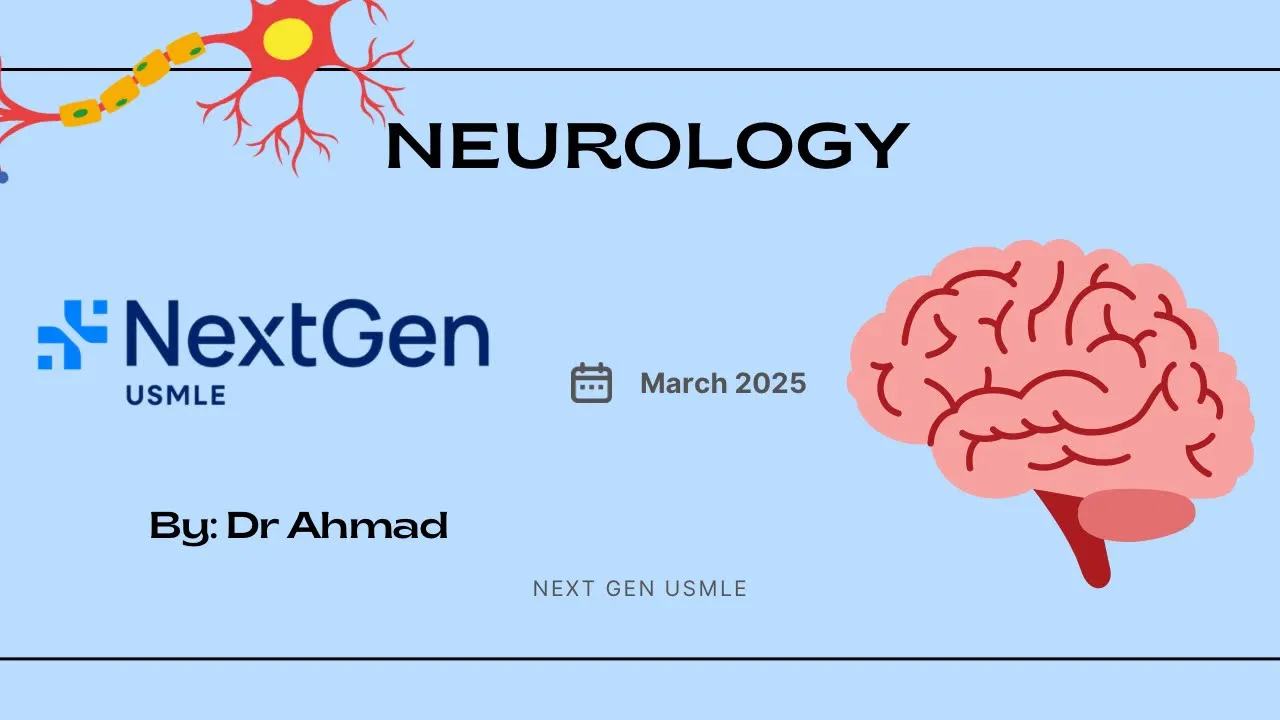 Dr Ahmad Neuro Day 6 19th March 2025 | NextGen Usmle