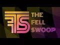 The Fell Swoop - Magick Thing Single Promo