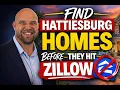 How to Find Hattiesburg Homes NOT on Zillow Or Anywhere Else Online