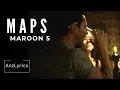 MAPS - MAROON 5 LIRIK