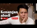Lagu Lagu baru - Kenangan Abadi (Official Music Studio)