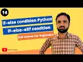 If Else and Elif conditions in Python Python Tutorial for beginners-Lecture