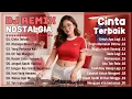 Lagu Cinta Terbaik - Mulanya Biasa Saja - Yang Pertama Kali - Oh Tak Mungkin || TOP DJ Remix Nostalgia