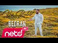 Download Lagu BEDRAN - Ya Rabb