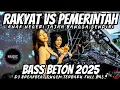Download Lagu Dj Slow Anak Negeri Jajah Bangsa Sendiri Rakyat Vs Pemerintah Viral Tiktok  2025 