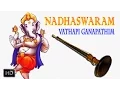 Download Lagu Vatapi Ganapathim - Nadhaswaram - Classical Instrumental - Jayashankar \u0026 Valayapatti Subramaniam