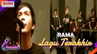 Download Rama - Lagu Terakhir (KARAOKE) MP3