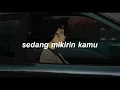 Download Lagu 𝙨𝙚𝙙𝙖𝙣𝙜 𝙢𝙞𝙠𝙞𝙧𝙞𝙣 𝙠𝙖𝙢𝙪 - 𝙩𝙧𝙞𝙖𝙙