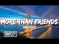 Download Lagu 24kGoldn - More Than Friends (Lyrics)