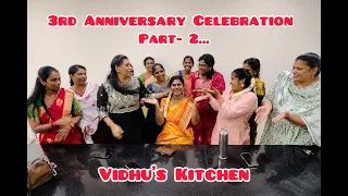 Part 2 | 3rd Anniversary | Beautiful Celebration Moments | 3ஆம் ஆண்டு கொண்டாட்டம்! |  Vidhus Kitchen