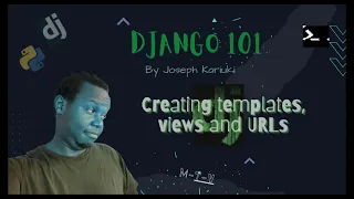 Python Django Tutorial - Creating Templates Views and URLs