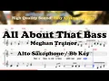 Download Lagu All About That Bass - Meghan Trainor (Alto Saxophone Sheet Music Bb Key / Karaoke / Easy Solo Cover)