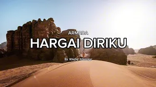 Download Coba kau lihat dirimu dahulu sebelum kau nilai - Hargai Diriku || ARMADA || By Khaliq Alansyar MP3