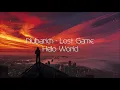 Download Lagu Nulbarich - Lost Game Single HELLO WORLD Theme Song (with Lyrics)