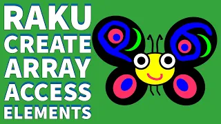 Raku Programming Tutorial How to Create Arrays Access Elements 2024
