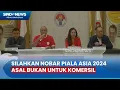 Download Lagu Silahkan Nobar Piala Asia 2024, Syafril Nasution: Asal Bukan untuk Komersil - Breaking News 28/04