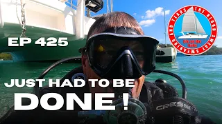 WE STILL HAVE THINGS TO DO – Before we can go cruising Ep425