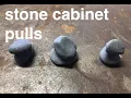 stone cabinet pulls