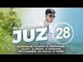 JUZ 28 - Muzammil Hasballah