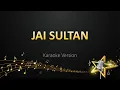 Download Lagu Jai Sultan - Vivek Mervin (Karaoke Version)
