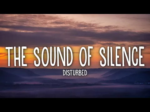 Download MP3 Disturbed - The Sound Of Silence (Lyrics)