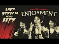 Download Lagu ENJOYMENT /// Last Stream on The Left /// August 19th, 2025