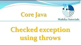 Core Java 73 - Checked exception using throws