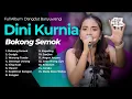 Download Lagu BOKONG SEMOK - DINI KURNIA FULL ALBUM | DANGDUT BANYUWANGI TERBARU FULL ALBUM 2025 | FYP TIKTOK