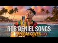 🎶 REGGAE JAMMING SESSION 2025 | Rob Deniel Songs Reggae Covers | Chill Tropa Vibes Mix