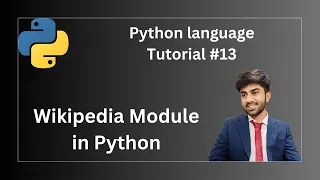 Wikipedia Module in Python Python Programming Tutorial