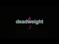 Download Lagu Acres - Deadweight (Official Visualizer)