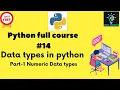 Python full course Data types in python Part-1 Numeric data types