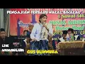 Download Lagu PENGAJIAN TERBARU GUS ULINNUHA HALAL BIHALAL LIVE WADASMALANG,KARANGSAMBUNG, KEBUMEN