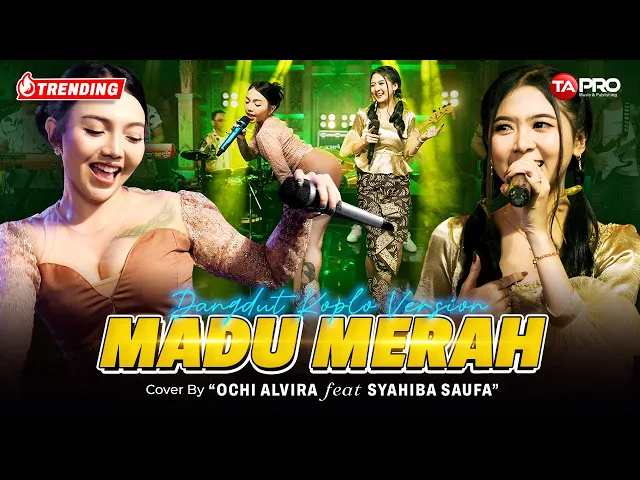 Download MP3 Ochi Alvira Ft. Syahiba Saufa - MADU MERAH #SecangkirMaduMerah  (Official Dangdut Version)
